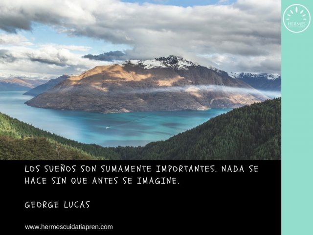 Lo sueños son importantes, pero antes hay que imaginar