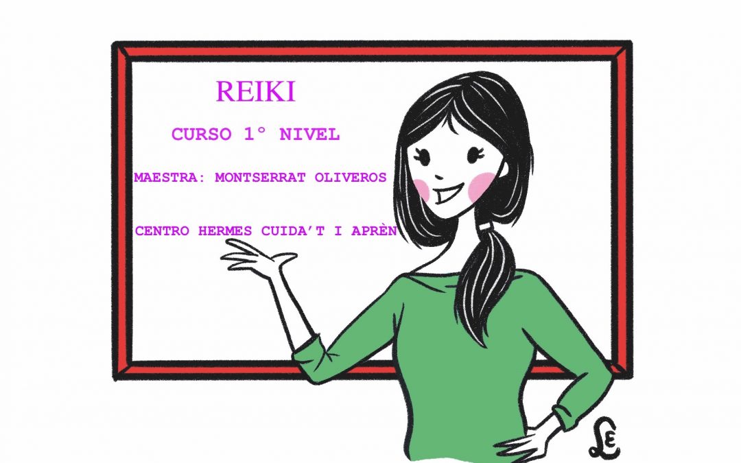 Reiki 1º nivel: «Conecta con la energía que hay en tí»