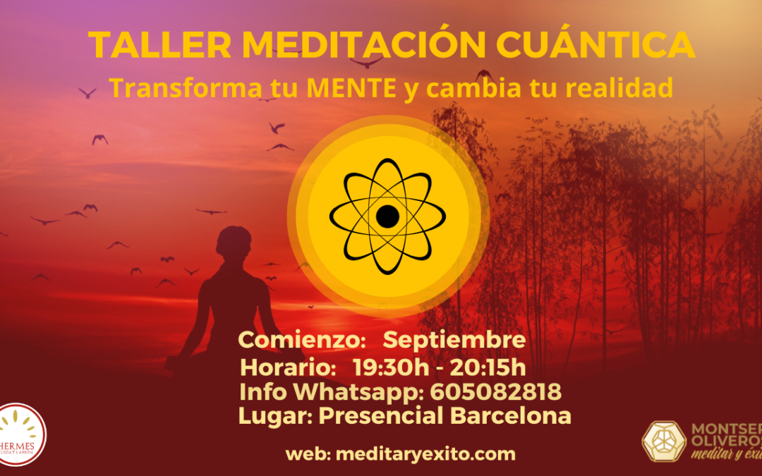 taller meditación cuántica centro Hermes Barcelona