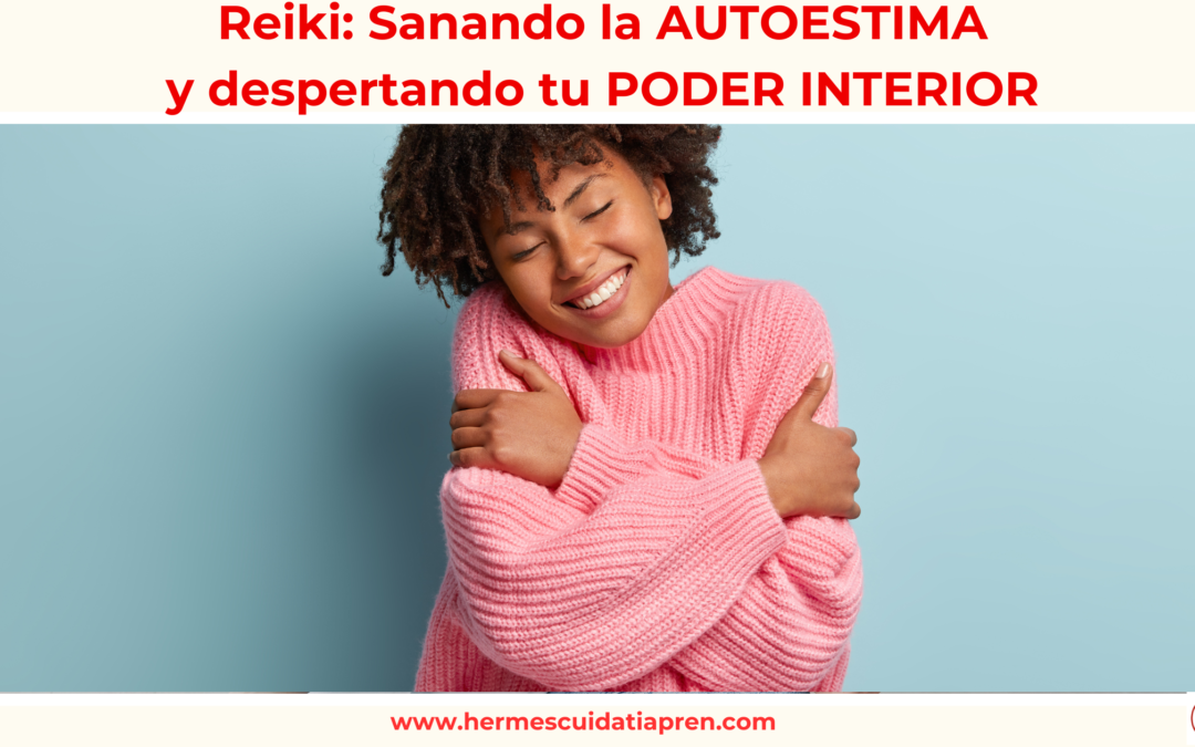 Reiki para la autoestima y poder interior