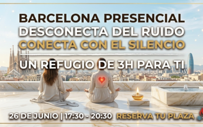 El éxito de nuestro primer Retiro del Silencio en Barcelona: Del caos mental a la paz absoluta